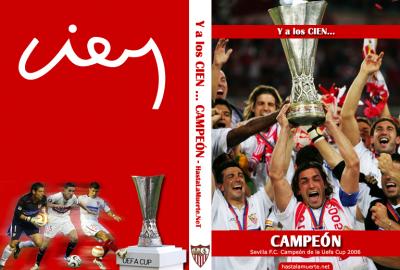 20070413001640-sevilla.fc.y.a.los.cien...campeon.caratula.-hastalamuerte.net-.jpg